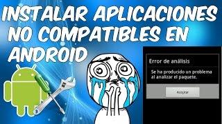 Como Instalar aplicaciones NO COMPATIBLES en Android  NUEVO LINK  2020