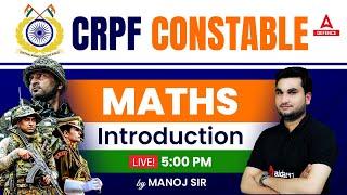 CRPF Constable Tradesman 2023  Maths  Class-01   Introduction By Manoj Sir