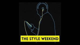 The Style Weekend - One Hour Play