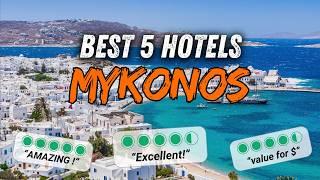  Best hotels MYKONOS Greece  My top 5  Where to stay in MYKONOS ? hotels review