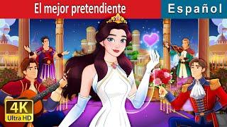 El mejor pretendiente  The Best Suitor in Spanish  Spanish Fairy Tales