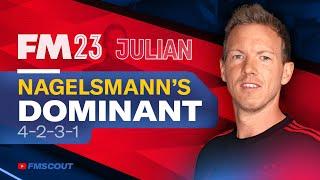 Julian Nagelsmanns DOMINANT 4-2-3-1 FM23 Tactics  Football Manager 2023 Tactics