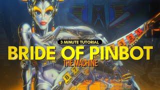 Bride of Pinbot Pinball Tutorial