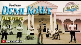 DEMI KOWE Pendhoza - Keroncong Pembatas Cover