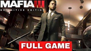 MAFIA 3 DEFINITIVE EDITION Gameplay Walkthrough FULL GAME PC ULTRA - No Commentary