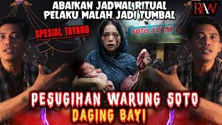 SANGAT KEJAM️️PESUGIHAN WARUNG SOTO DAGING BAYI ️ CERITA HOROR NYATA