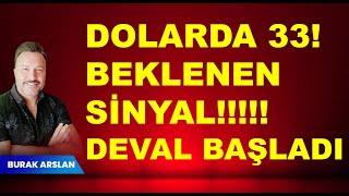 Dolar da beklenen sinyal geldi Deval başlıyor mu?  Altın ve  Borsa son durum