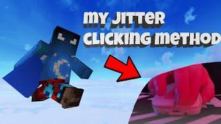 My Jitter method to click 16CPS