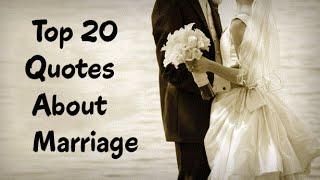 Top 20 Quotes About Marriage - Positive & Funny Marriage Quotes