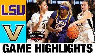 #13 LSU vs Vanderbilt Highlights  NCAA Womens Basketball  2024 College Basketball