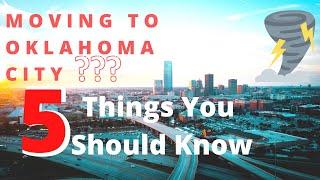 Moving to Oklahoma City  5 Things You Should Know Before You Do  #OKC