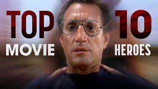 Top 10 Movie Heroes of All Time  A CineFix Movie List