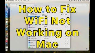 How to Fix WiFi Not Working on MacBook ProAir in macOS Sonoma