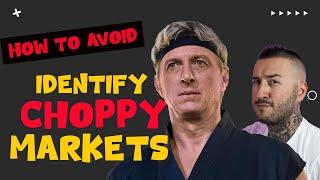 How To Identify A Choppy Market Range Day 2022