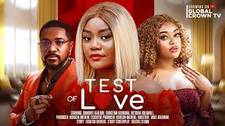 TEST OF LOVE -  Nigerian Movies 2024 Latest Full Movies -CHINENYE ULAEGBU -CHRISTIAN O - VICTORIA K