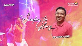 IBADAH RAYA 5 NOVEMBER 2023 09.30 WIB - Wisdom to Glory Pdt. Gideon Y. Haddy