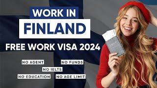 Move to Finland in 2024 - Get a FREE WORK VISA in Just 10 Days