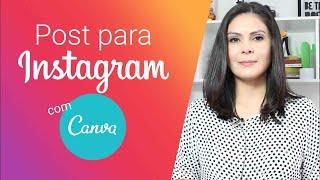 Como Criar Post para Redes Sociais Instagram  Canva Tutorial para Instagram e Redes Sociais