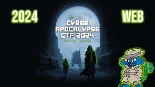 HackTheBox Cyber Apocalypse 2024 Web Challenge Walkthroughs