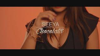 SEEYA - Chocolata Official Music Video