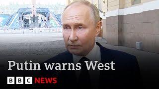 Putin warns West it risks “fighting  Russia” if it lets Ukraine use long-range missiles  BBC News