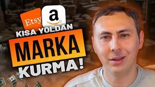 Amazon ve Etsyde Düşük Sermaye ile MARKA Kurma Eğitimi