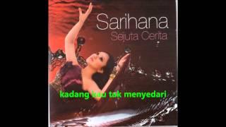 Sarihana Sejuta Cerita with lyrics
