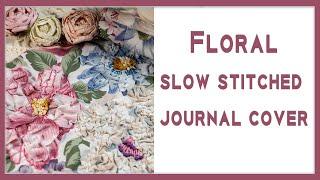 Fabric Slow Stitched Journal Cover #textileart