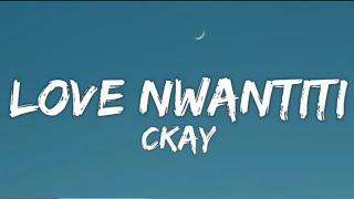 CKay - Love Nwantiti Lyrics