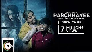 Parchhayee Ghost Stories by Ruskin Bond  Trailer  A ZEE5 Original  Streaming Now On ZEE5