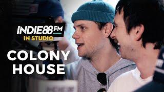 Colony House  Indie88 In Studio