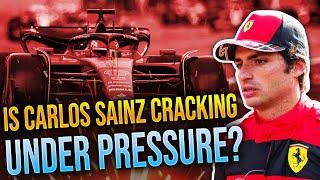 Is Carlos Sainz cracking under the pressure?