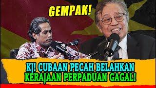 KJ CUBAAN PROVOKASI PMX DAN PECAH BELAHKAN KERAJAAN PERPADUAN TETAPI GAGAL