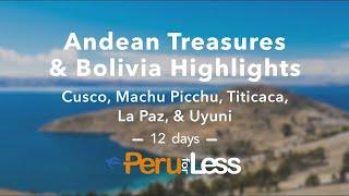 Andean Treasures & Bolivia Highlights Customizable Tour Package