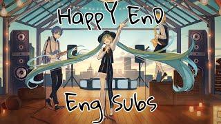 【Kou Feat. Miku  Len  Kaito】HappY EnD English Subs