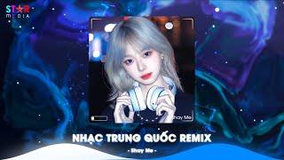 Top 10 Nhạc Trung Quốc Remix 2024 - Nhạc Hoa Remix Hot TikTok - Full Set Nhạc Trung Remix Hay Nhất