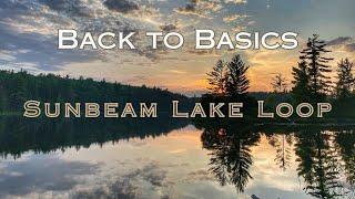 Return to Sunbeam Lake 25th Anniversary Solo Canoe Trip