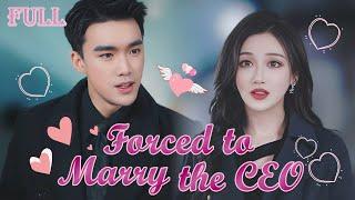 【FULL】Arranged Marriage Turned Out to be True Love Groom is a handsome CEO