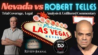 Nevada  v. Robert Telles - Day 2 of Trial not counting jury selection Legal Analysis  Commentary