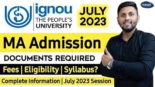 Ignou MA Admission 2023  IGNOU July 2023 Admission  Ignou MA Admission Process  Ignou MA 2023