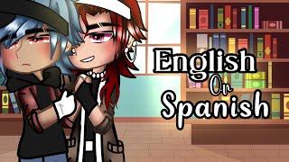 English Or Spanish?  SHORT GCMM • BLGay️‍