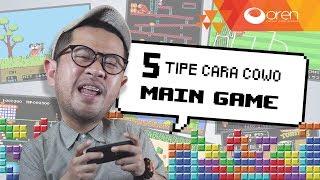 5 TIPE CARA COWO MAIN GAME - MENURUT BANG WOKI