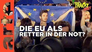 Krise in Georgien Ukraine & Griechenland – Wo bleibt die EU?  Tracks East  ARTE