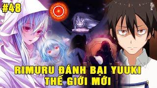 Chiến Thắng Cuối Cùng Của Rimuru - Thế Giới Của Veldanava  Tóm Tắt Slime Datta Ken #48