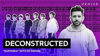 The Making Of BTS 방탄소년단 Euphoria With DJ Swivel  Deconstructed