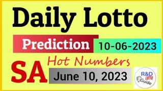 Daily Lotto Prediction For 10 June 2023  SA DAILY LOTTO TODAY 10-06-2023
