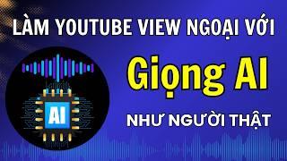 Đây là công cụ chuyển văn bản thành giọng nói giống thật nhất đã có tiếng Việt