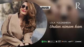Lola Yuldasheva - Undan nimam kam Official music