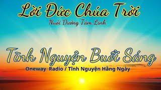 Oneway Radio  Tĩnh Nguyện Hằng Ngày 14072024  Dưỡng Linh cơ Đốc