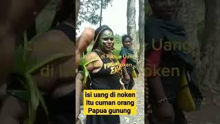 isi uang  di noken bisa orang Papua gunung